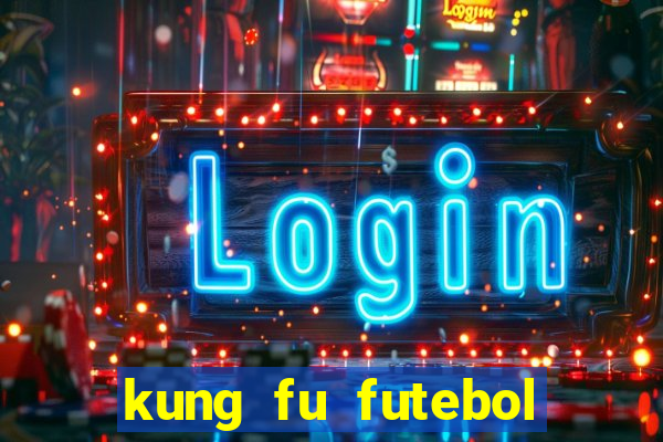 kung fu futebol clube assistir online